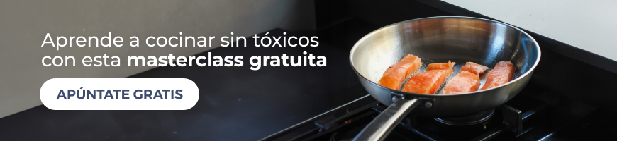 Aprende a cocinar sin tóxicos con esta masterclass gratuita