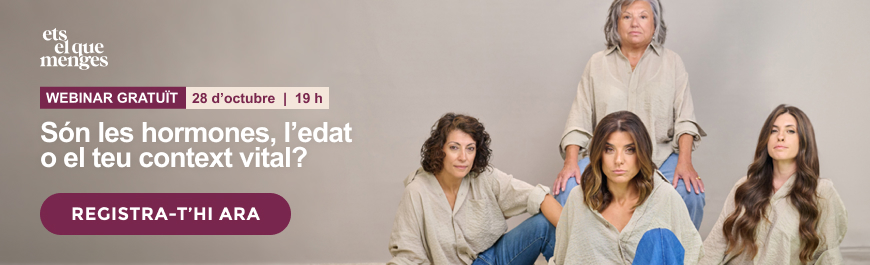 Webinar gratuït: Són les hormones, l'edat o el teu context vital? Apunta-t'hi ara